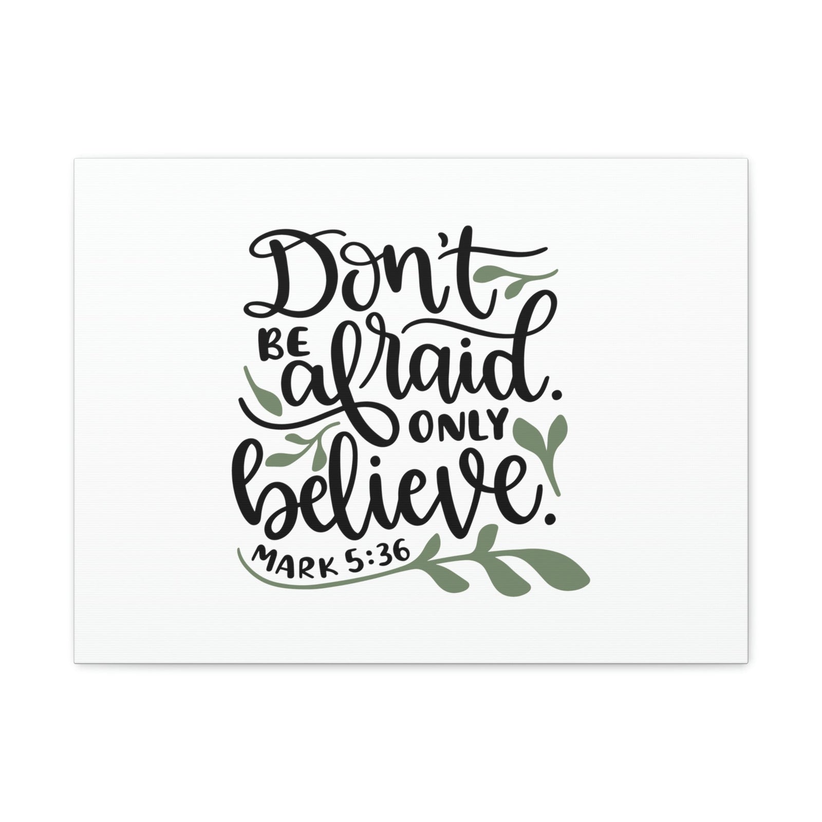 Scripture Walls Don't Be Afraid Mark 5:36 Leaves Christian Wall Art Bible Verse Print Ready to Hang Unframed-Express Your Love Gifts