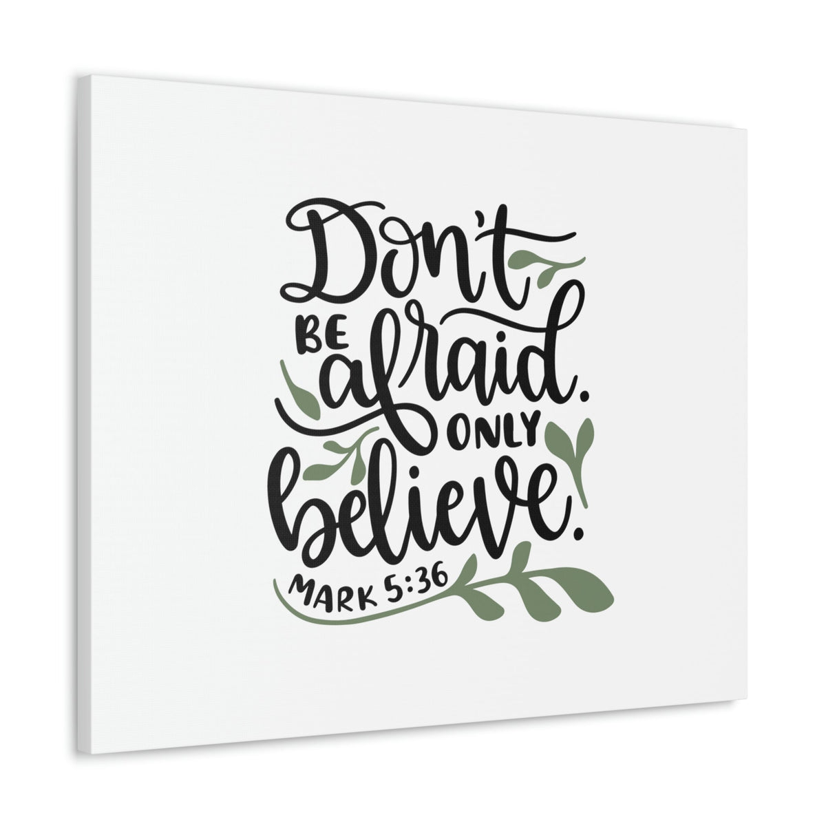 Scripture Walls Don't Be Afraid Mark 5:36 Leaves Christian Wall Art Bible Verse Print Ready to Hang Unframed-Express Your Love Gifts