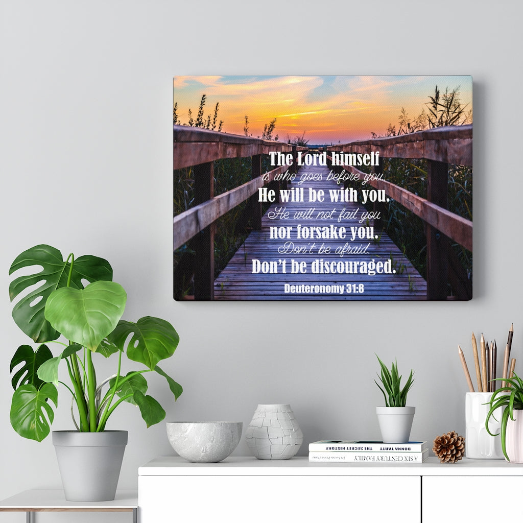 Scripture Walls Don't Be Discouraged Deuteronomy 31:8 Bible Verse Canvas Christian Wall Art Ready to Hang Unframed-Express Your Love Gifts