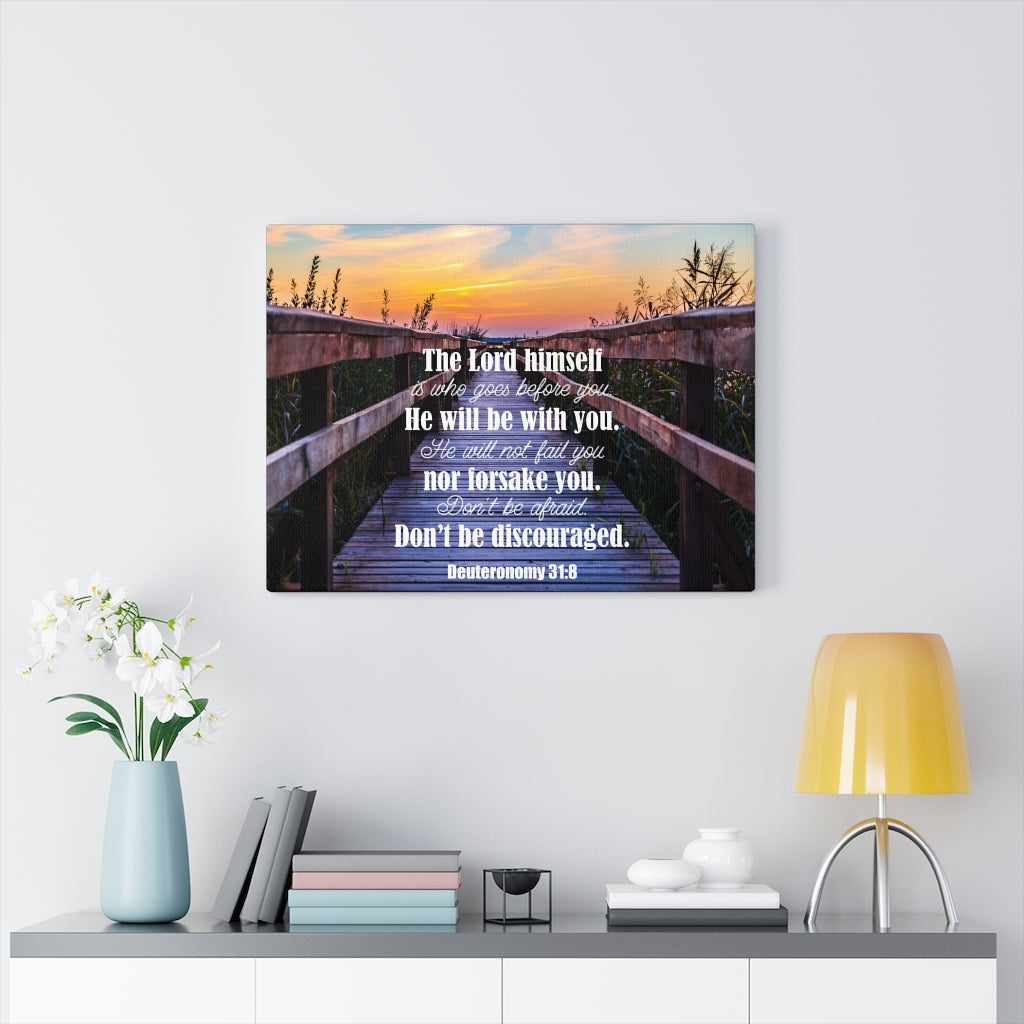 Scripture Walls Don't Be Discouraged Deuteronomy 31:8 Bible Verse Canvas Christian Wall Art Ready to Hang Unframed-Express Your Love Gifts