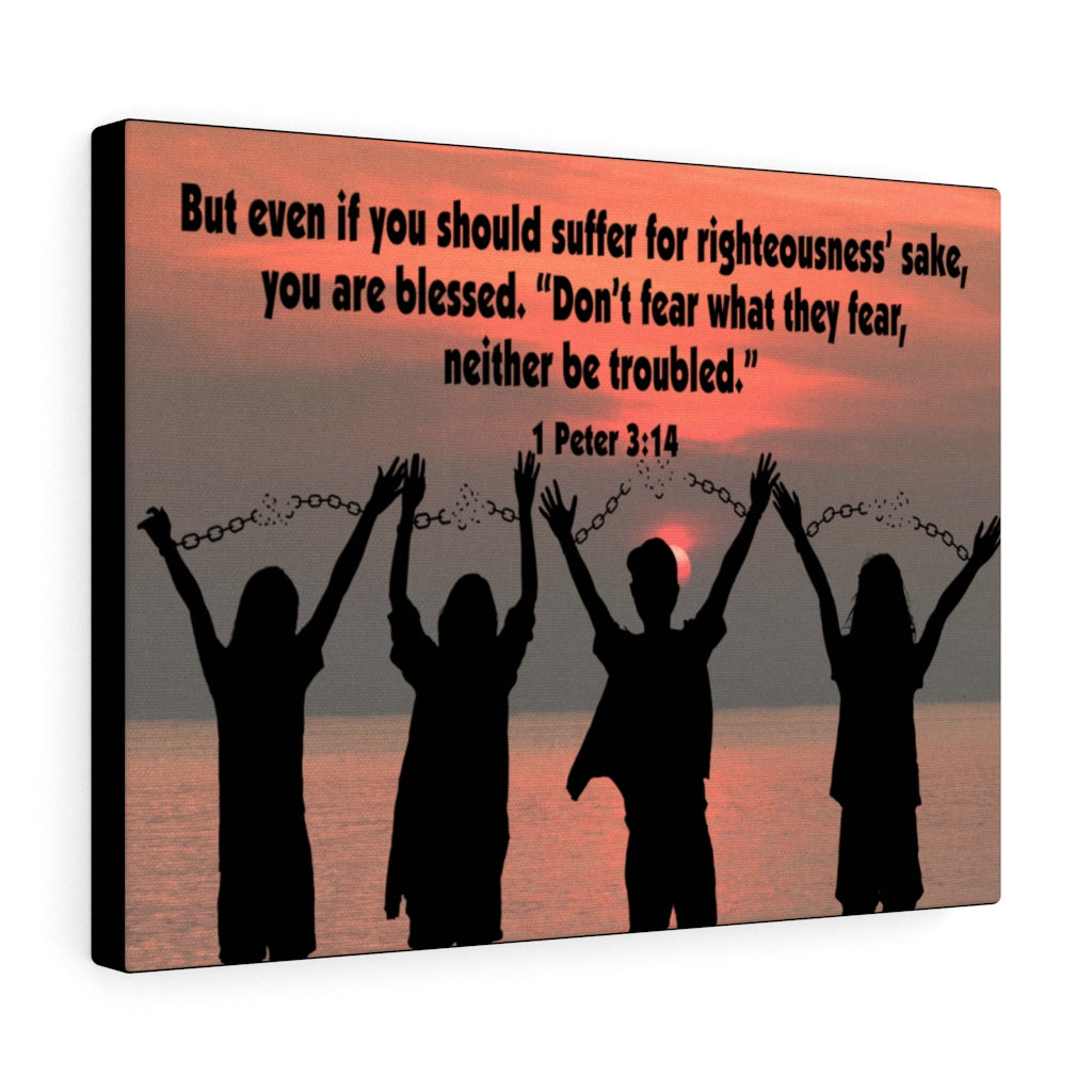 Scripture Walls Don't Fear What They Fear 1 Peter 3:14 Bible Verse Canvas Christian Wall Art Ready to Hang Unframed-Express Your Love Gifts