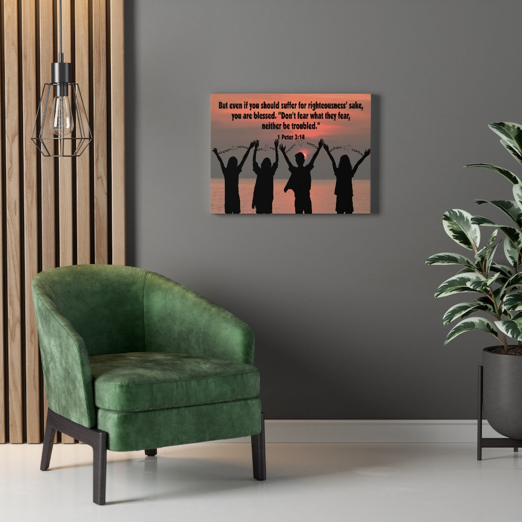 Scripture Walls Don't Fear What They Fear 1 Peter 3:14 Bible Verse Canvas Christian Wall Art Ready to Hang Unframed-Express Your Love Gifts