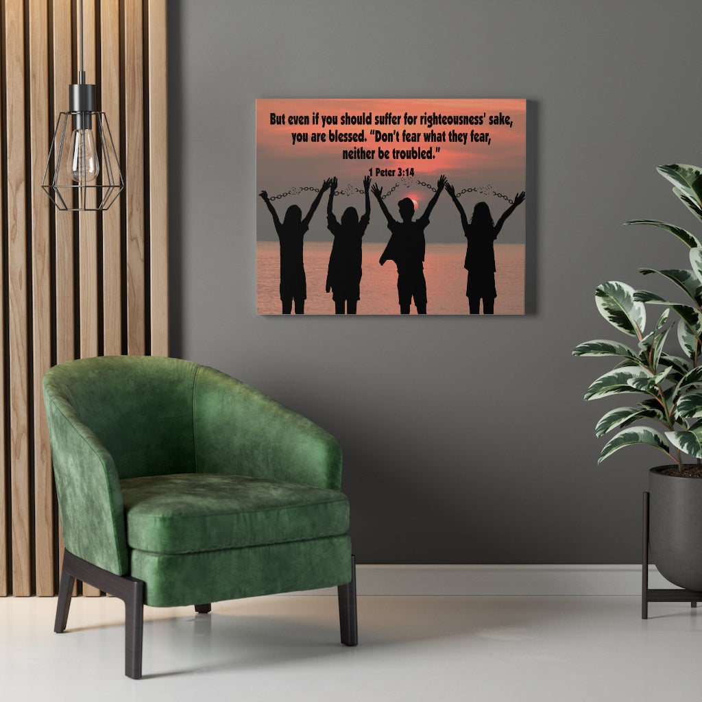 Scripture Walls Don't Fear What They Fear 1 Peter 3:14 Bible Verse Canvas Christian Wall Art Ready to Hang Unframed-Express Your Love Gifts