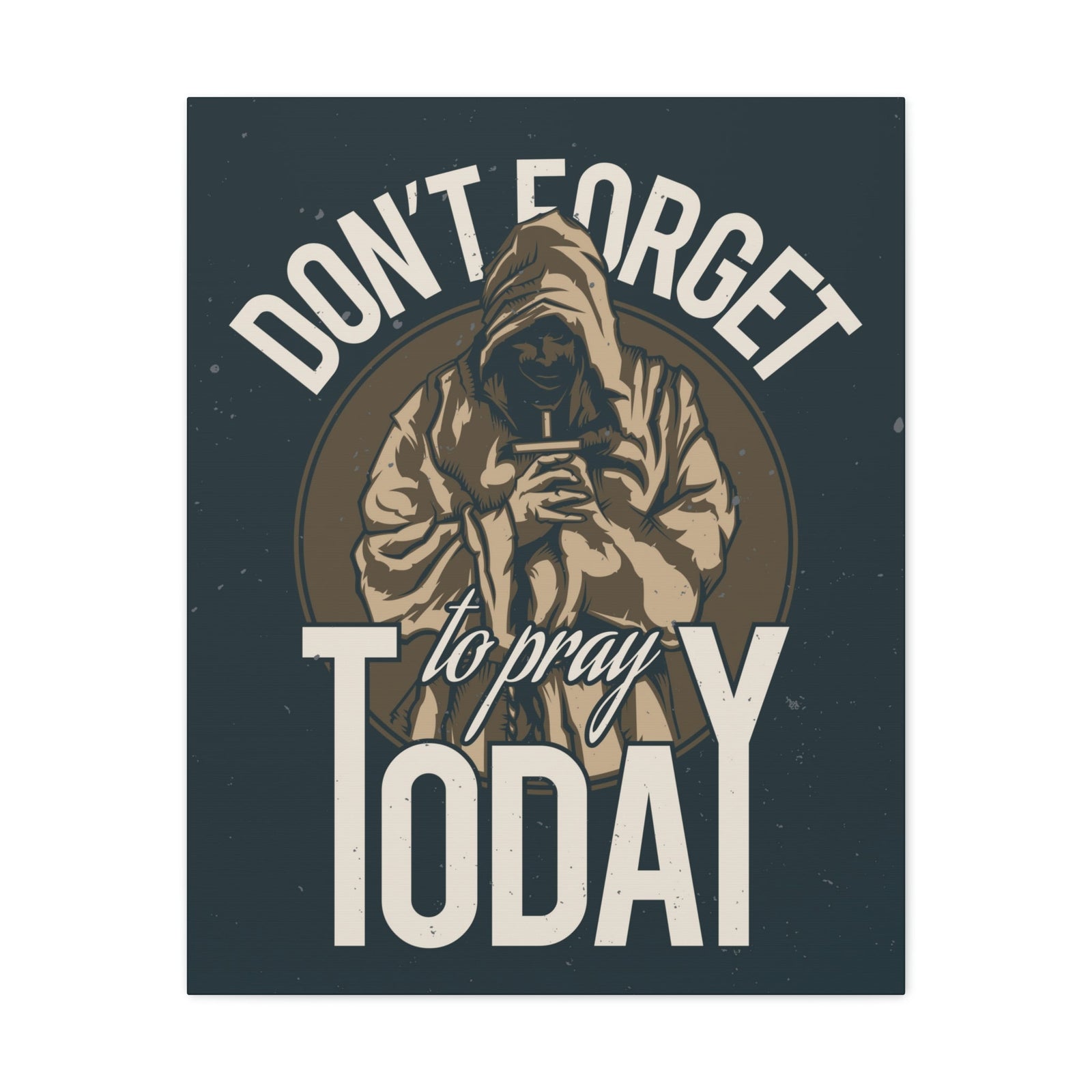 Scripture Walls Don't Forget To Pray Today Romans 12:12 Christian Wall Art Print Ready to Hang Unframed-Express Your Love Gifts