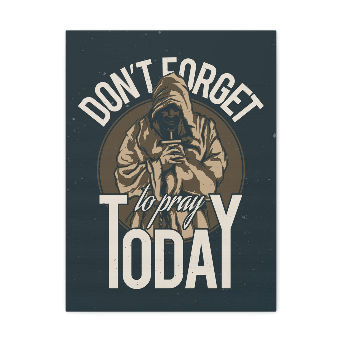 Scripture Walls Don't Forget To Pray Today Romans 12:12 Christian Wall Art Print Ready to Hang Unframed-Express Your Love Gifts