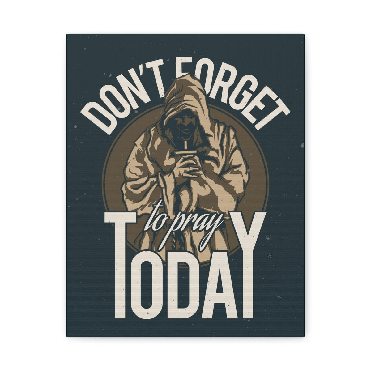 Scripture Walls Don't Forget To Pray Today Romans 12:12 Christian Wall Art Print Ready to Hang Unframed-Express Your Love Gifts