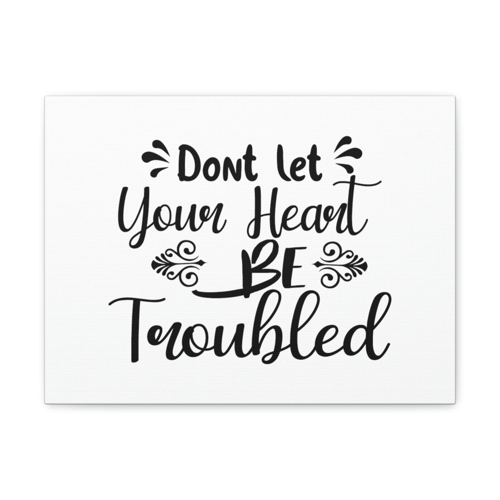 Scripture Walls Don't Let Your Head Be Troubled John 14:1 Christian Wall Art Bible Verse Print Ready to Hang Unframed-Express Your Love Gifts