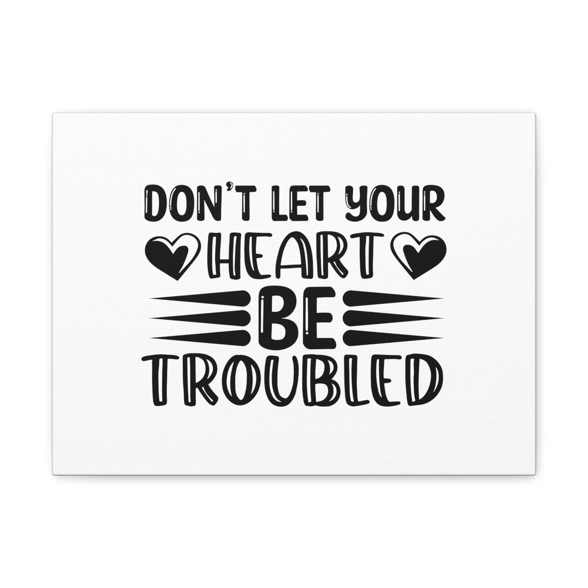 Scripture Walls Don't Let Your Heart Be Troubled John 14:1 Christian Wall Art Bible Verse Print Ready to Hang Unframed-Express Your Love Gifts