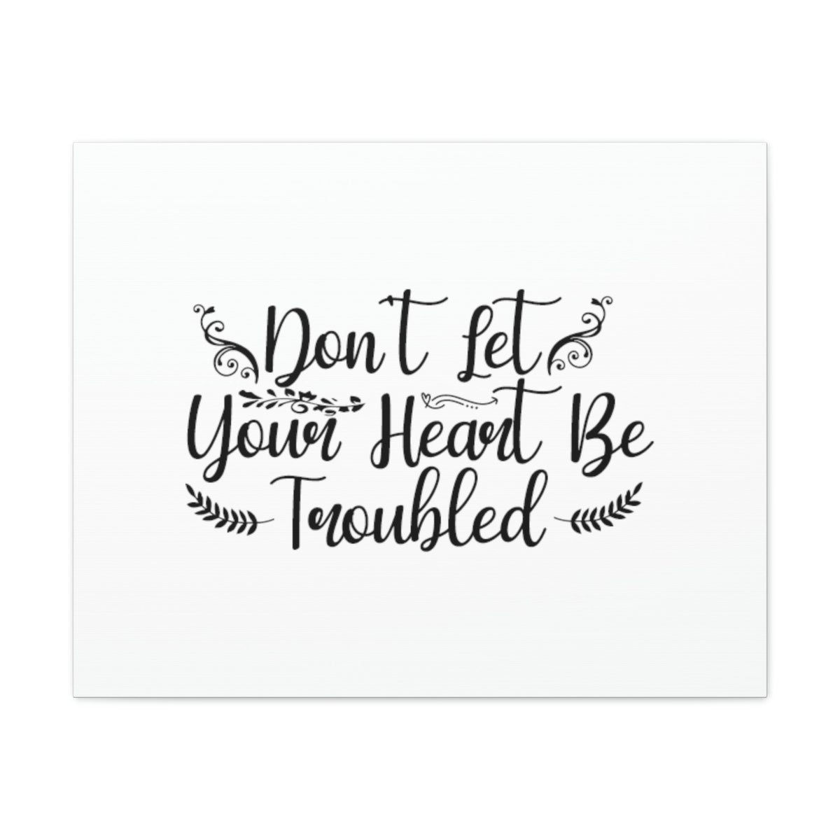 Scripture Walls Don't Let Your Heart Be Troubled John 14:27 Christian Wall Art Bible Verse Print Ready to Hang Unframed-Express Your Love Gifts
