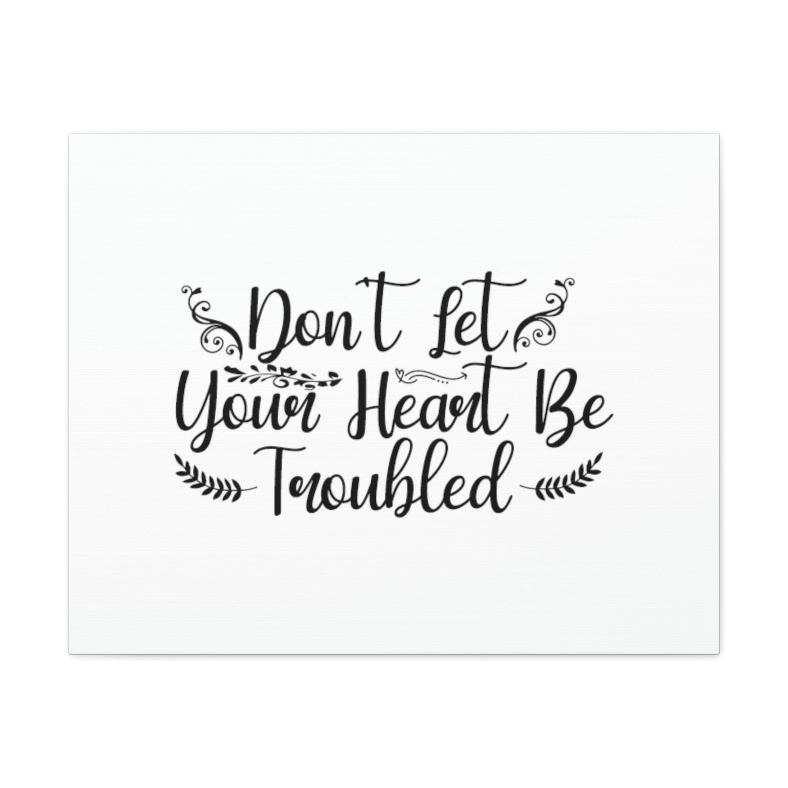 Scripture Walls Don't Let Your Heart Be Troubled John 14:27 Christian Wall Art Bible Verse Print Ready to Hang Unframed-Express Your Love Gifts
