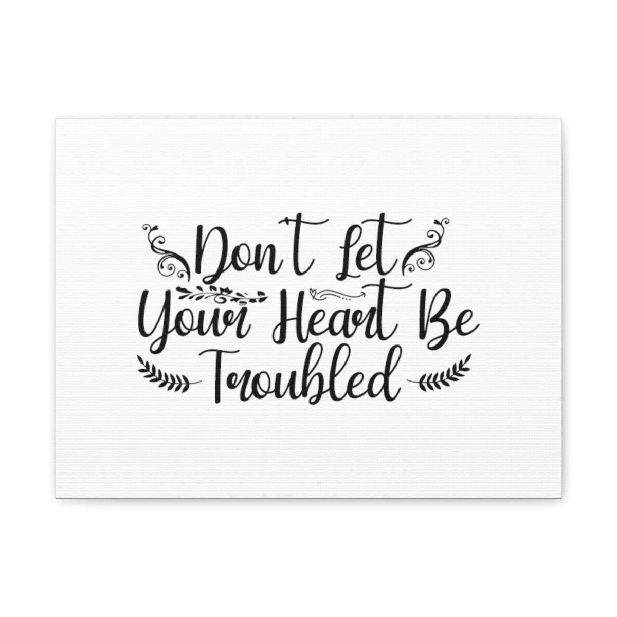Scripture Walls Don't Let Your Heart Be Troubled John 14:27 Christian Wall Art Bible Verse Print Ready to Hang Unframed-Express Your Love Gifts