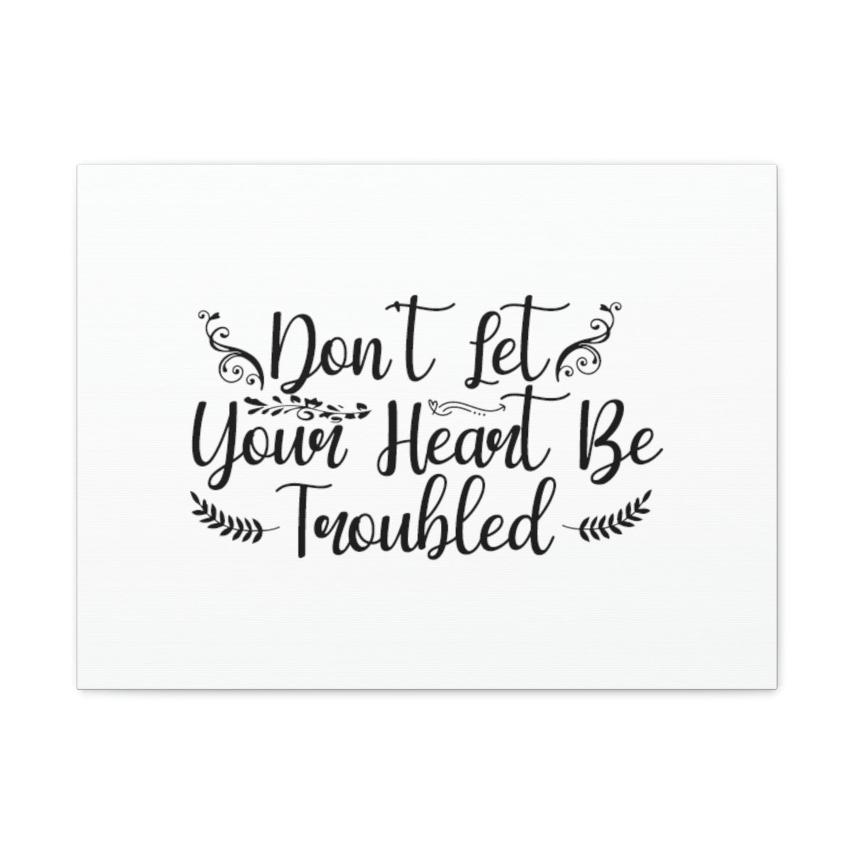 Scripture Walls Don't Let Your Heart Be Troubled John 14:27 Christian Wall Art Bible Verse Print Ready to Hang Unframed-Express Your Love Gifts