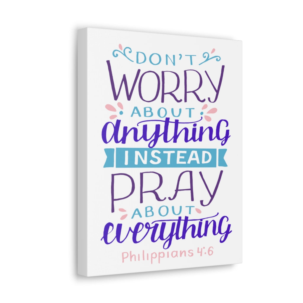 Scripture Walls Don't Worry About Anything Philippians 4:6 Christian Wall Art Bible Verse Print Ready To Hang Unframed-Express Your Love Gifts