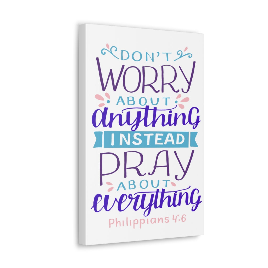 Scripture Walls Don't Worry About Anything Philippians 4:6 Christian Wall Art Bible Verse Print Ready To Hang Unframed-Express Your Love Gifts