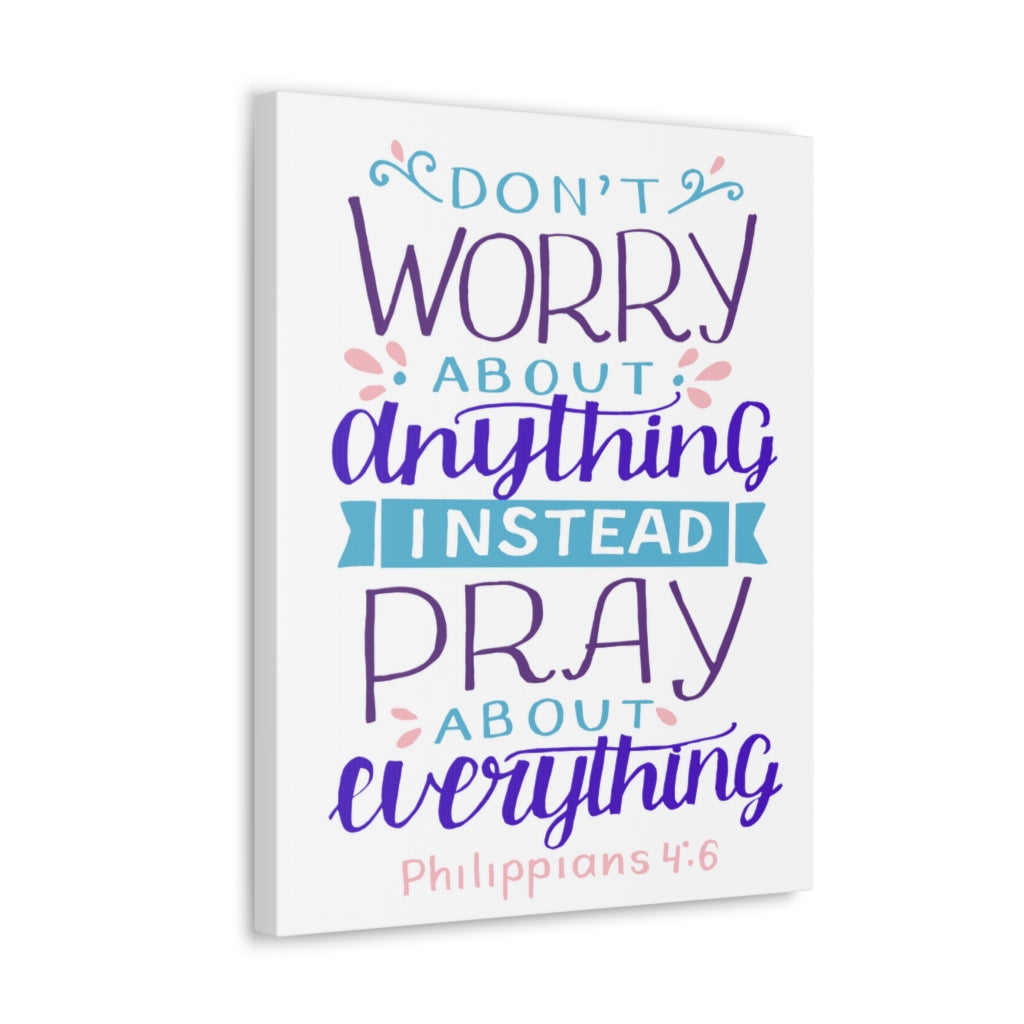 Scripture Walls Don't Worry About Anything Philippians 4:6 Christian Wall Art Bible Verse Print Ready To Hang Unframed-Express Your Love Gifts
