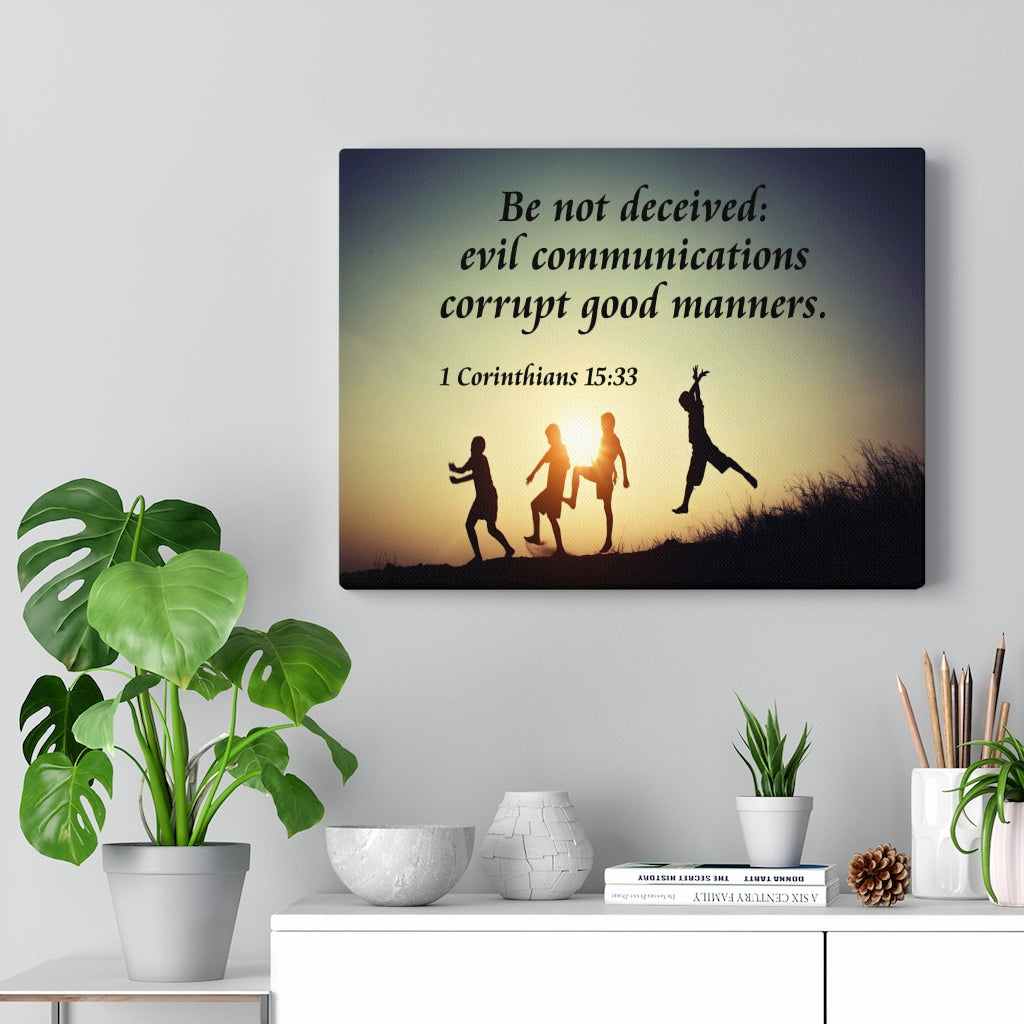 Scripture Walls DonÃ¢ÂÂt Be Deceived 1 Corinthians 15:33 Bible Verse Canvas Christian Wall Art Ready to Hang Unframed-Express Your Love Gifts