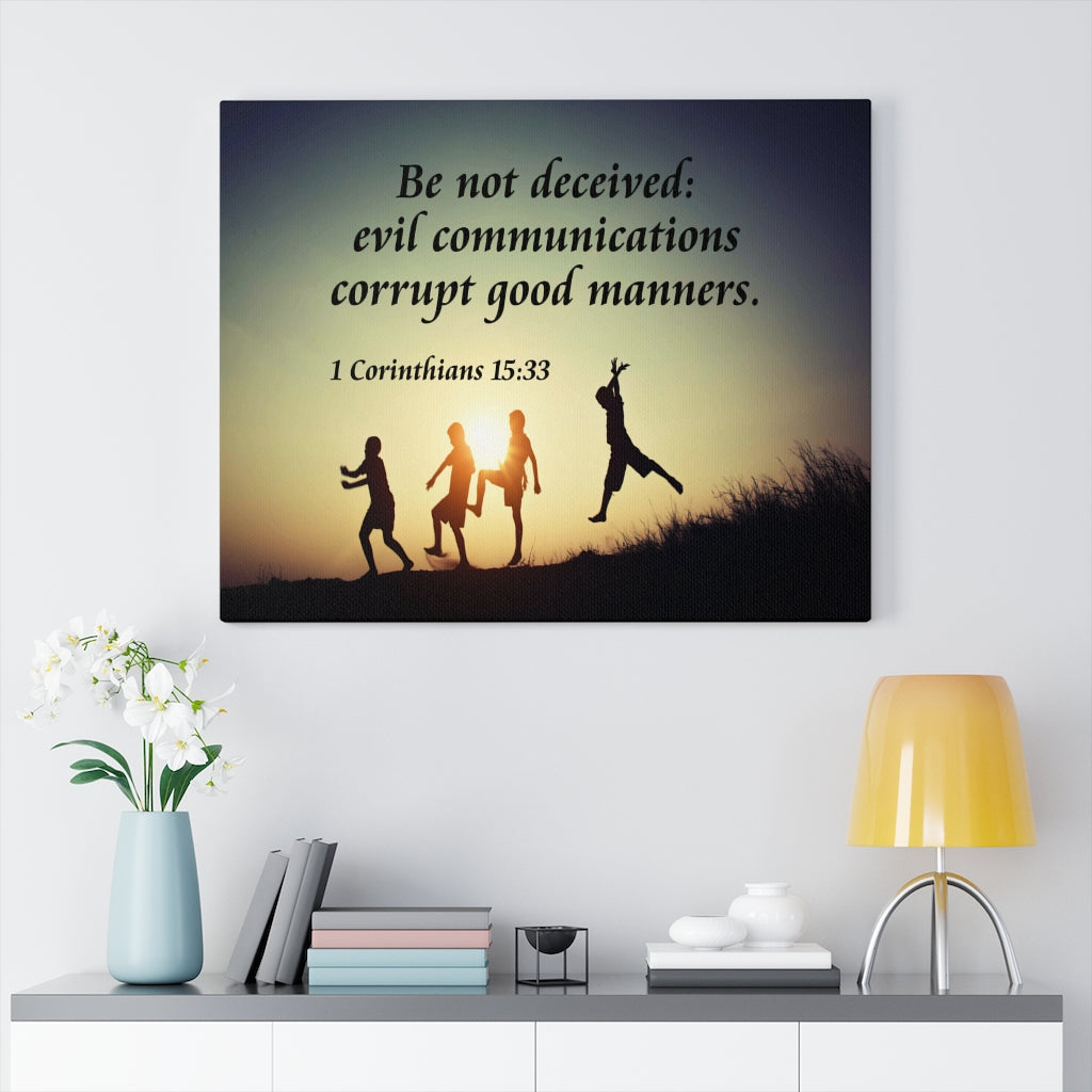 Scripture Walls DonÃ¢ÂÂt Be Deceived 1 Corinthians 15:33 Bible Verse Canvas Christian Wall Art Ready to Hang Unframed-Express Your Love Gifts