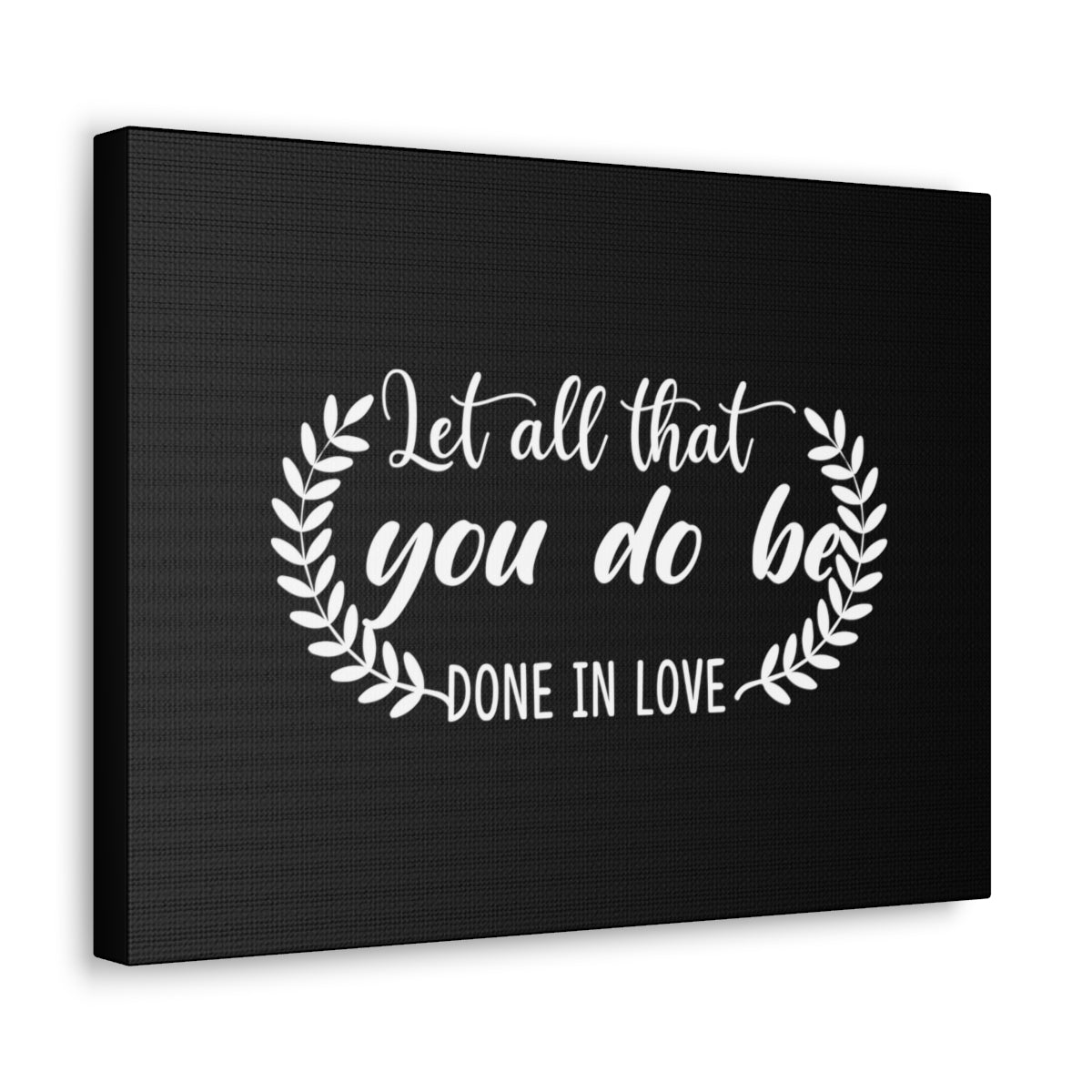 Scripture Walls Done In Love 1 Corinthians 16:14 Christian Wall Art Bible Verse Print Ready to Hang Unframed-Express Your Love Gifts