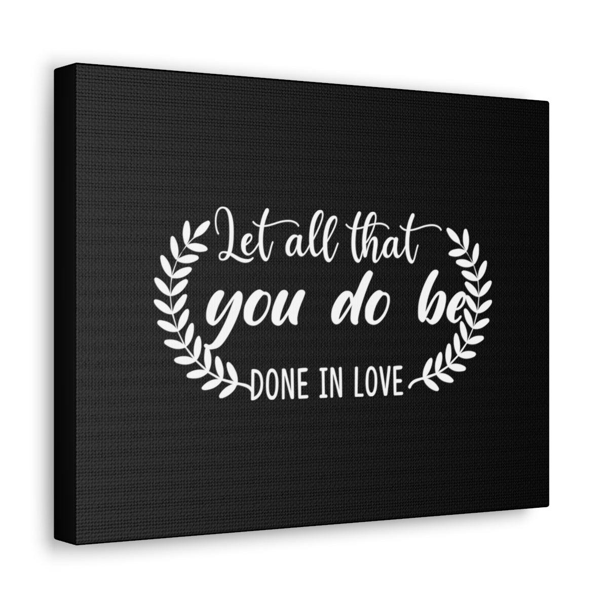 Scripture Walls Done In Love 1 Corinthians 16:14 Christian Wall Art Bible Verse Print Ready to Hang Unframed-Express Your Love Gifts