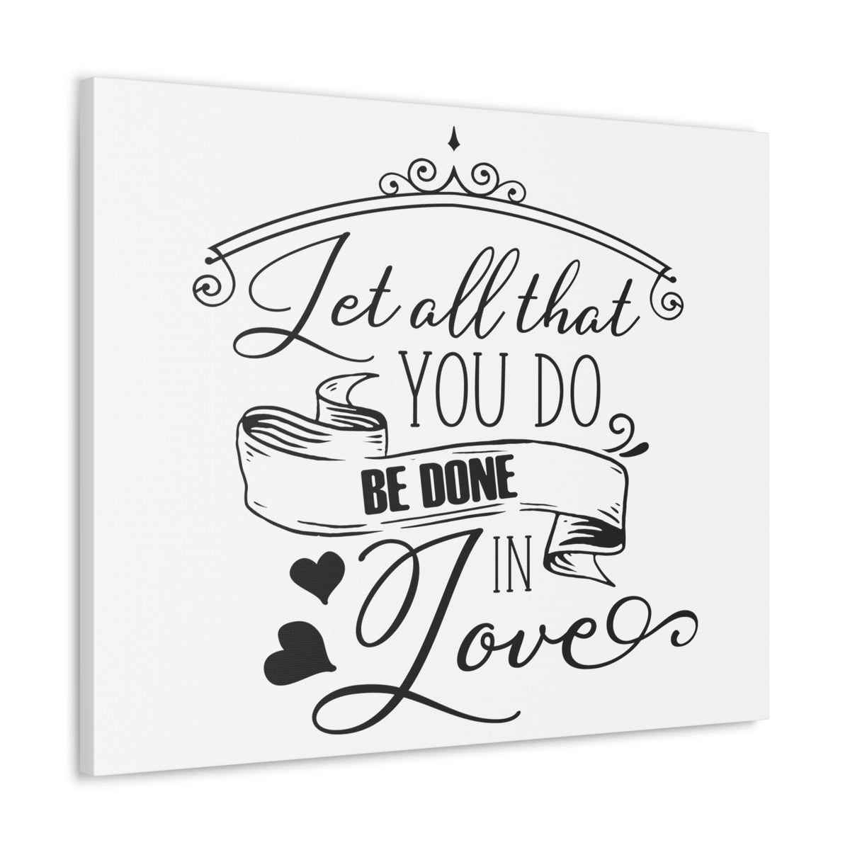 Scripture Walls Done In Love 1 Corinthians 16:14 Christian Wall Art Print Ready to Hang Unframed-Express Your Love Gifts