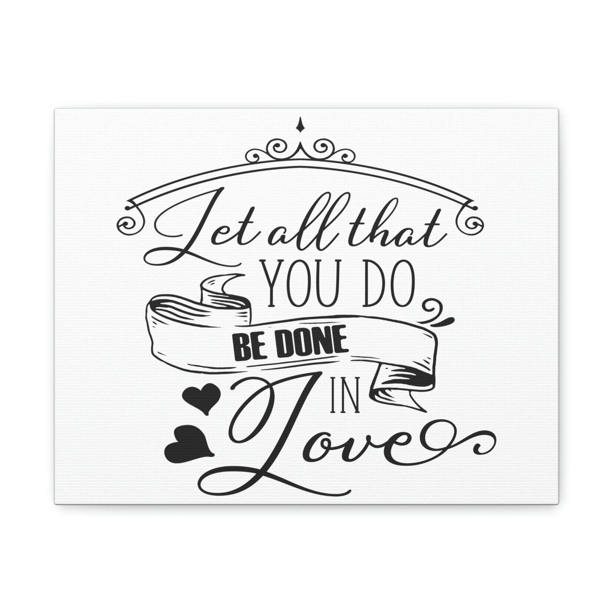 Scripture Walls Done In Love 1 Corinthians 16:14 Christian Wall Art Print Ready to Hang Unframed-Express Your Love Gifts
