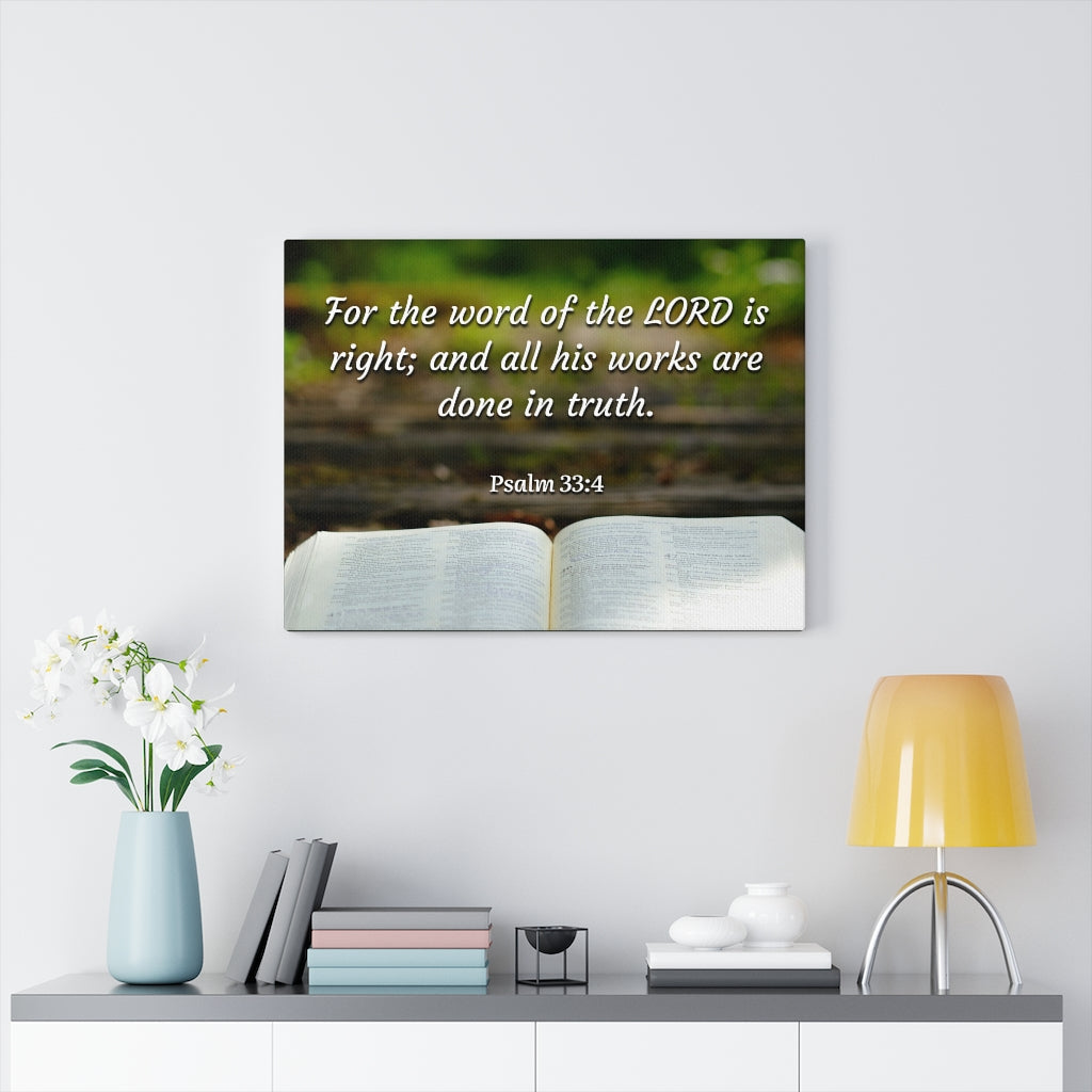 Scripture Walls Done In Truth Psalms 33:4 Bible Verse Canvas Christian Wall Art Ready to Hang Unframed-Express Your Love Gifts