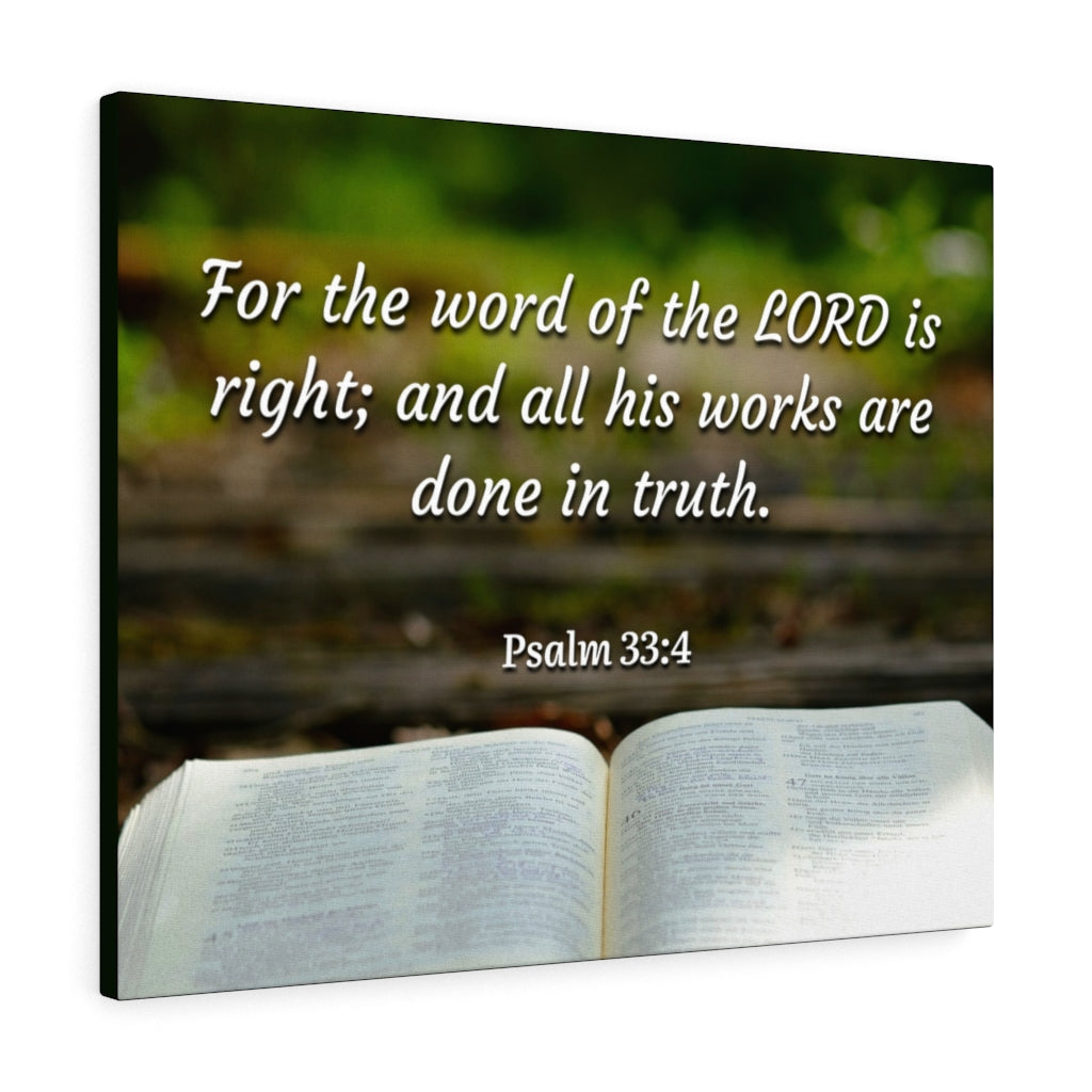 Scripture Walls Done In Truth Psalms 33:4 Bible Verse Canvas Christian Wall Art Ready to Hang Unframed-Express Your Love Gifts
