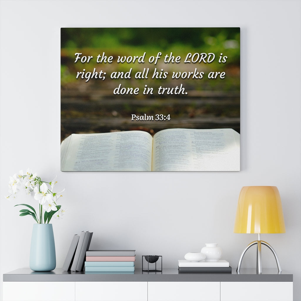 Scripture Walls Done In Truth Psalms 33:4 Bible Verse Canvas Christian Wall Art Ready to Hang Unframed-Express Your Love Gifts