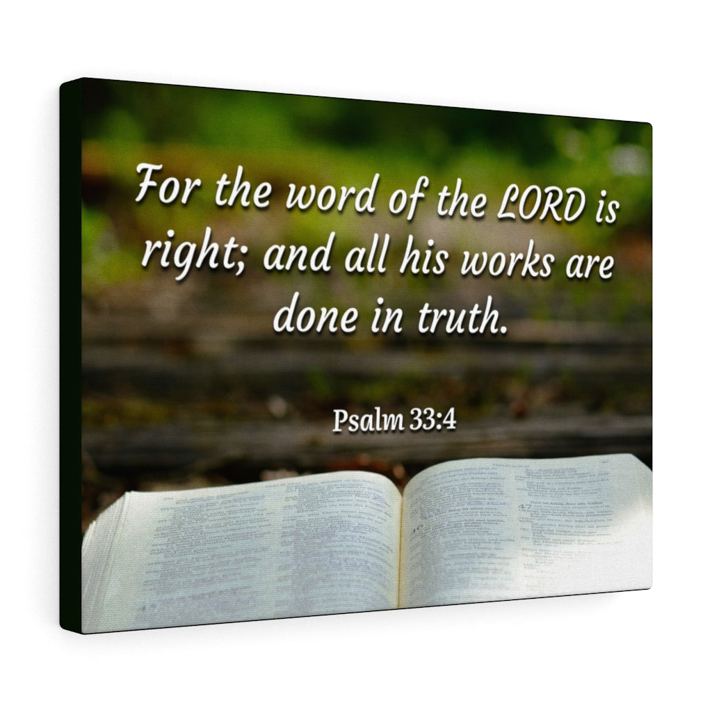 Scripture Walls Done In Truth Psalms 33:4 Bible Verse Canvas Christian Wall Art Ready to Hang Unframed-Express Your Love Gifts