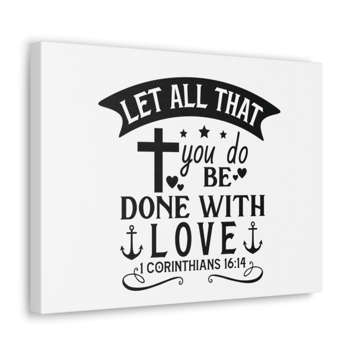 Scripture Walls Done With Love Corinthians 16:14 Swish Bible Verse Canvas Christian Wall Art Ready to Hang Unframed-Express Your Love Gifts