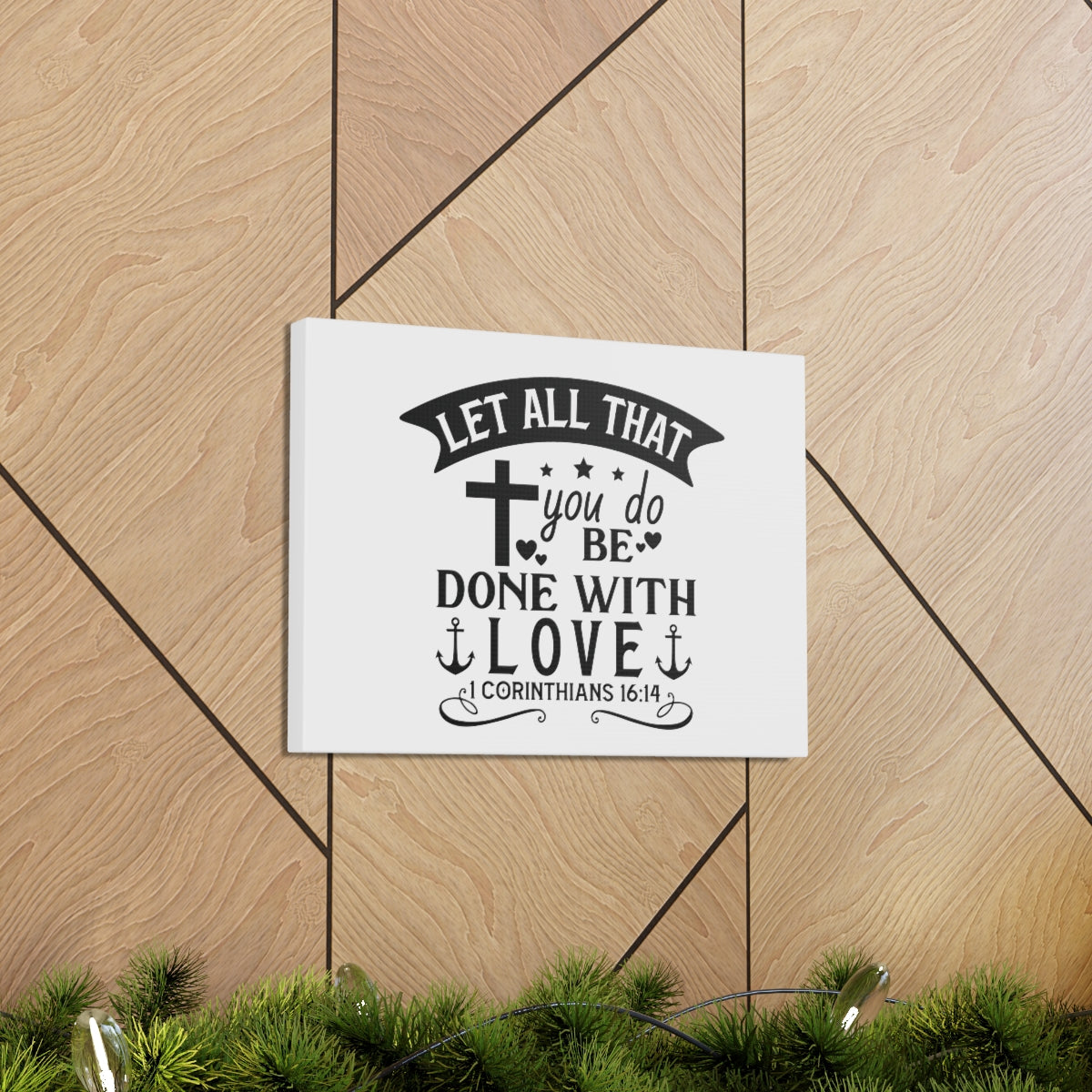 Scripture Walls Done With Love Corinthians 16:14 Swish Bible Verse Canvas Christian Wall Art Ready to Hang Unframed-Express Your Love Gifts