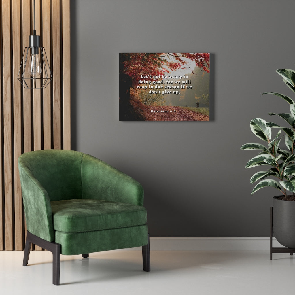 Scripture Walls Due Season Galatians 6:9 Bible Verse Canvas Christian Wall Art Ready to Hang Unframed-Express Your Love Gifts