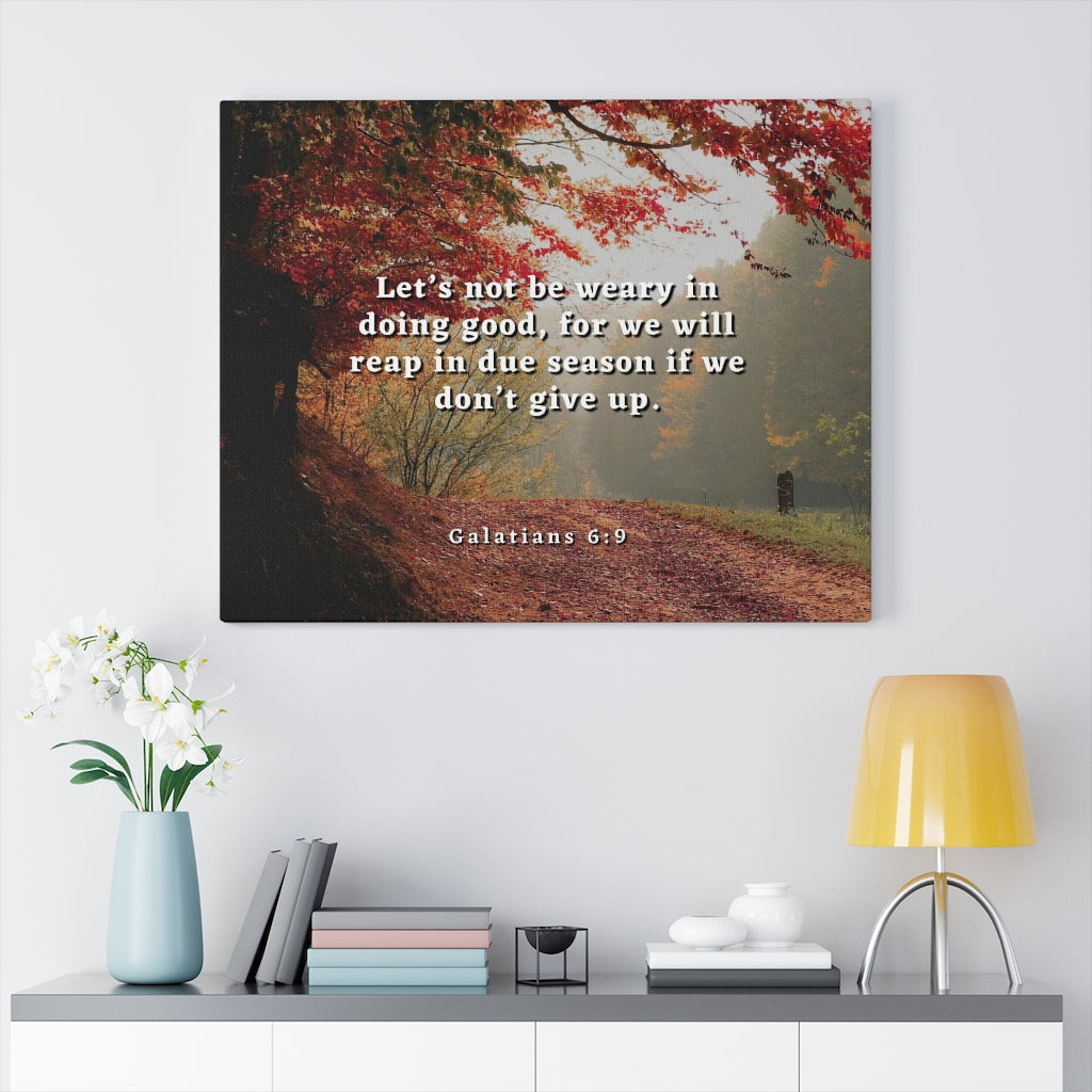 Scripture Walls Due Season Galatians 6:9 Bible Verse Canvas Christian Wall Art Ready to Hang Unframed-Express Your Love Gifts