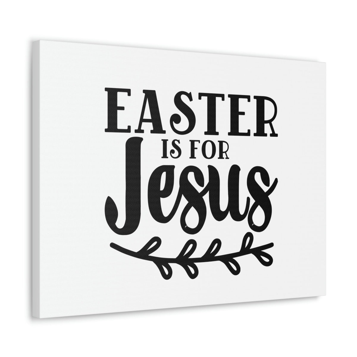 Scripture Walls Easter Is For Jesus John 11:25 Branch Christian Wall Art Bible Verse Print Ready to Hang Unframed-Express Your Love Gifts
