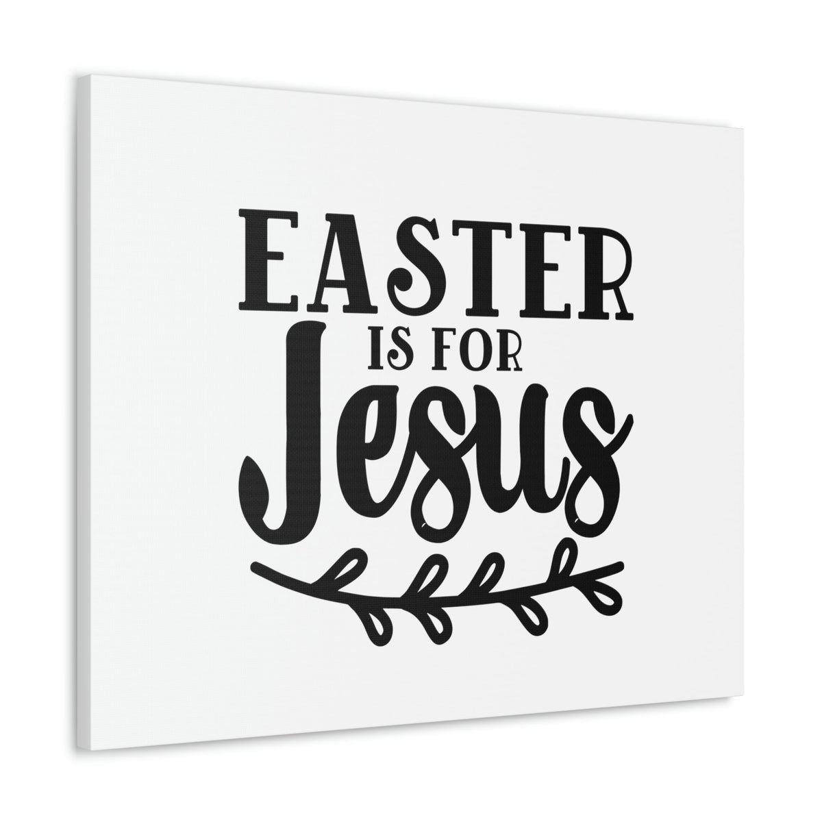 Scripture Walls Easter Is For Jesus John 11:25 Branch Christian Wall Art Bible Verse Print Ready to Hang Unframed-Express Your Love Gifts