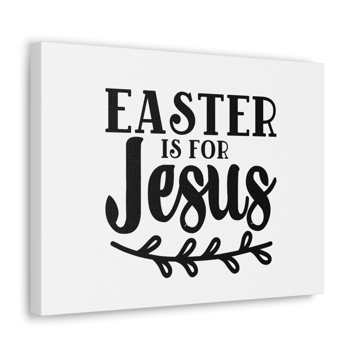 Scripture Walls Easter Is For Jesus John 11:25 Branch Christian Wall Art Bible Verse Print Ready to Hang Unframed-Express Your Love Gifts