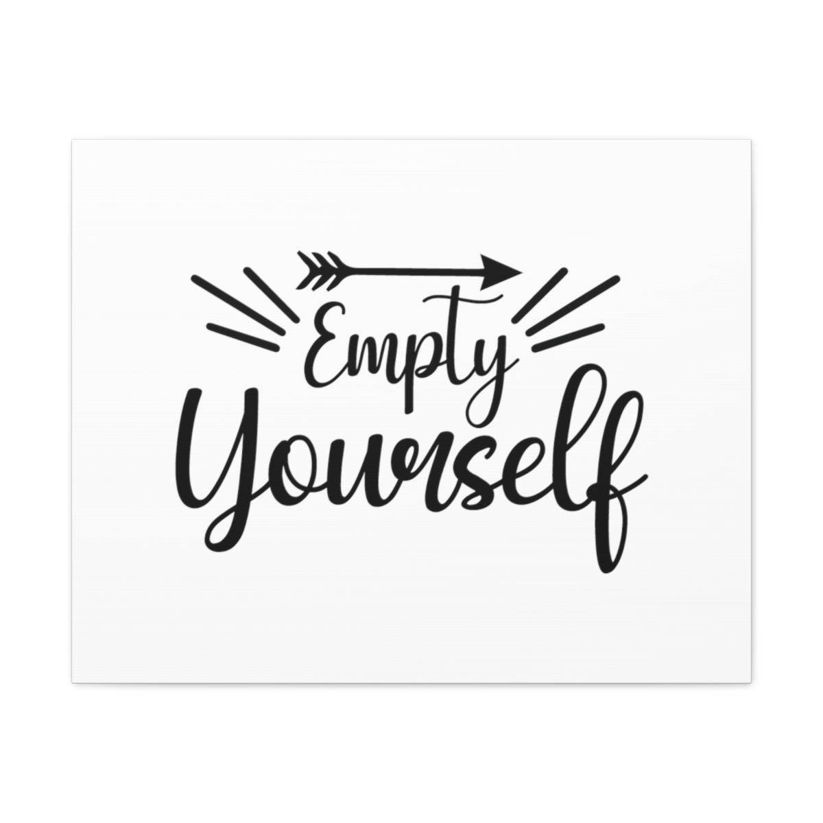 Scripture Walls Empty Yourself Habakkuk 2:14 Christian Wall Art Bible Verse Print Ready to Hang Unframed-Express Your Love Gifts