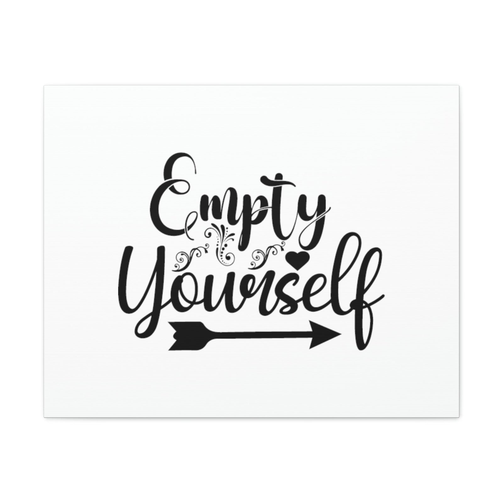 Scripture Walls Empty Yourself Romans 6:11 Christian Wall Art Bible Verse Print Ready to Hang Unframed-Express Your Love Gifts