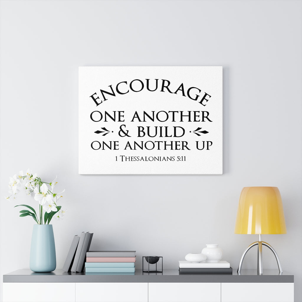 Scripture Walls Encourage One Another 1 Thessalonians 5:11 Bible Verse Canvas Christian Wall Art Ready to Hang Unframed-Express Your Love Gifts