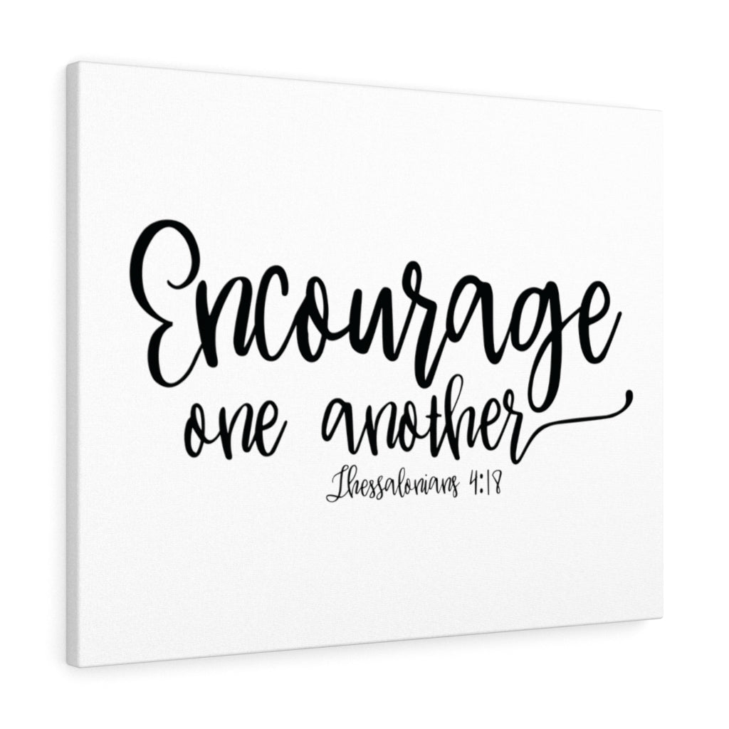 Scripture Walls Encourage One Another Thessalonians 4:18 Bible Verse Canvas Christian Wall Art Ready to Hang Unframed-Express Your Love Gifts
