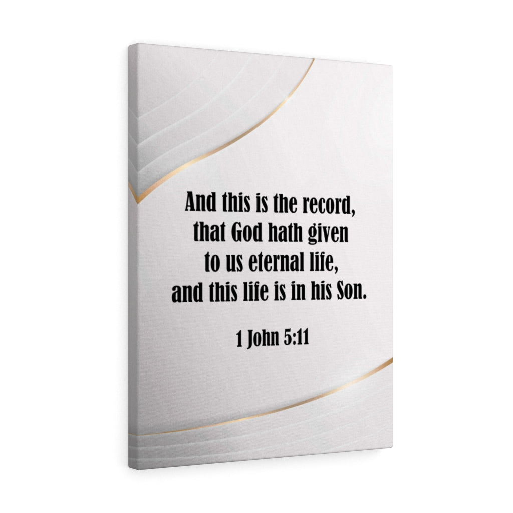 Scripture Walls Eternal Life 1 John 5:11 Christian Home Decor Bible Art Unframed-Express Your Love Gifts