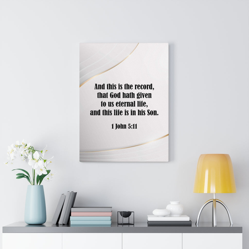 Scripture Walls Eternal Life 1 John 5:11 Christian Home Decor Bible Art Unframed-Express Your Love Gifts