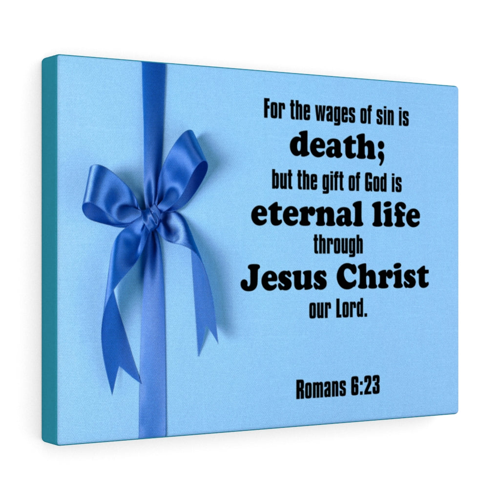 Scripture Walls Eternal Life Romans 6:23 Bible Verse Canvas Christian Wall Art Ready to Hang Unframed-Express Your Love Gifts