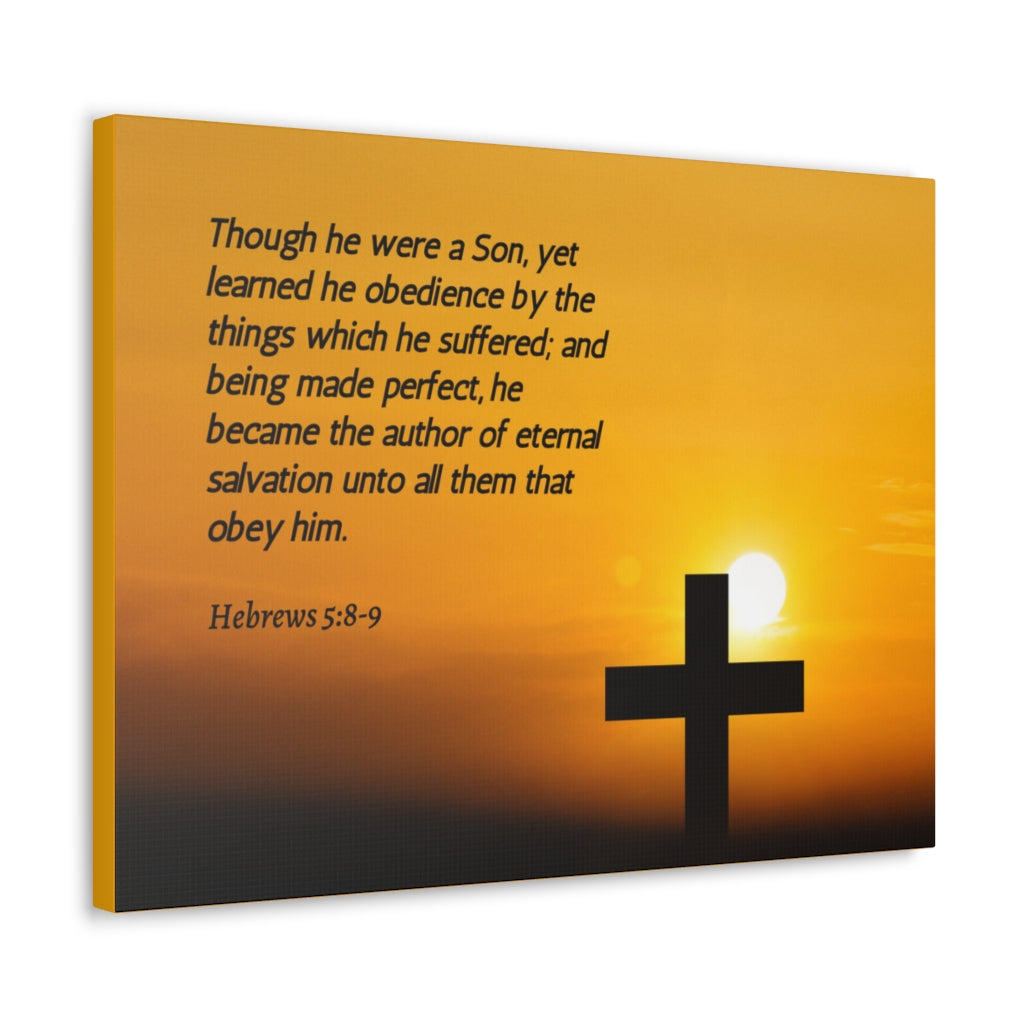 Scripture Walls Eternal Salvation Hebrews 5:8-9 Bible Verse Canvas Christian Wall Art Ready to Hang Unframed-Express Your Love Gifts