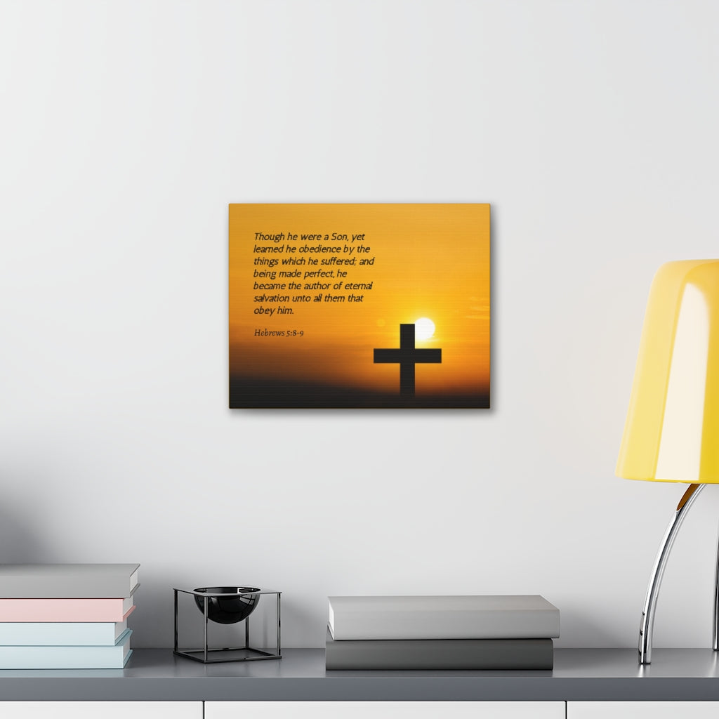 Scripture Walls Eternal Salvation Hebrews 5:8-9 Bible Verse Canvas Christian Wall Art Ready to Hang Unframed-Express Your Love Gifts