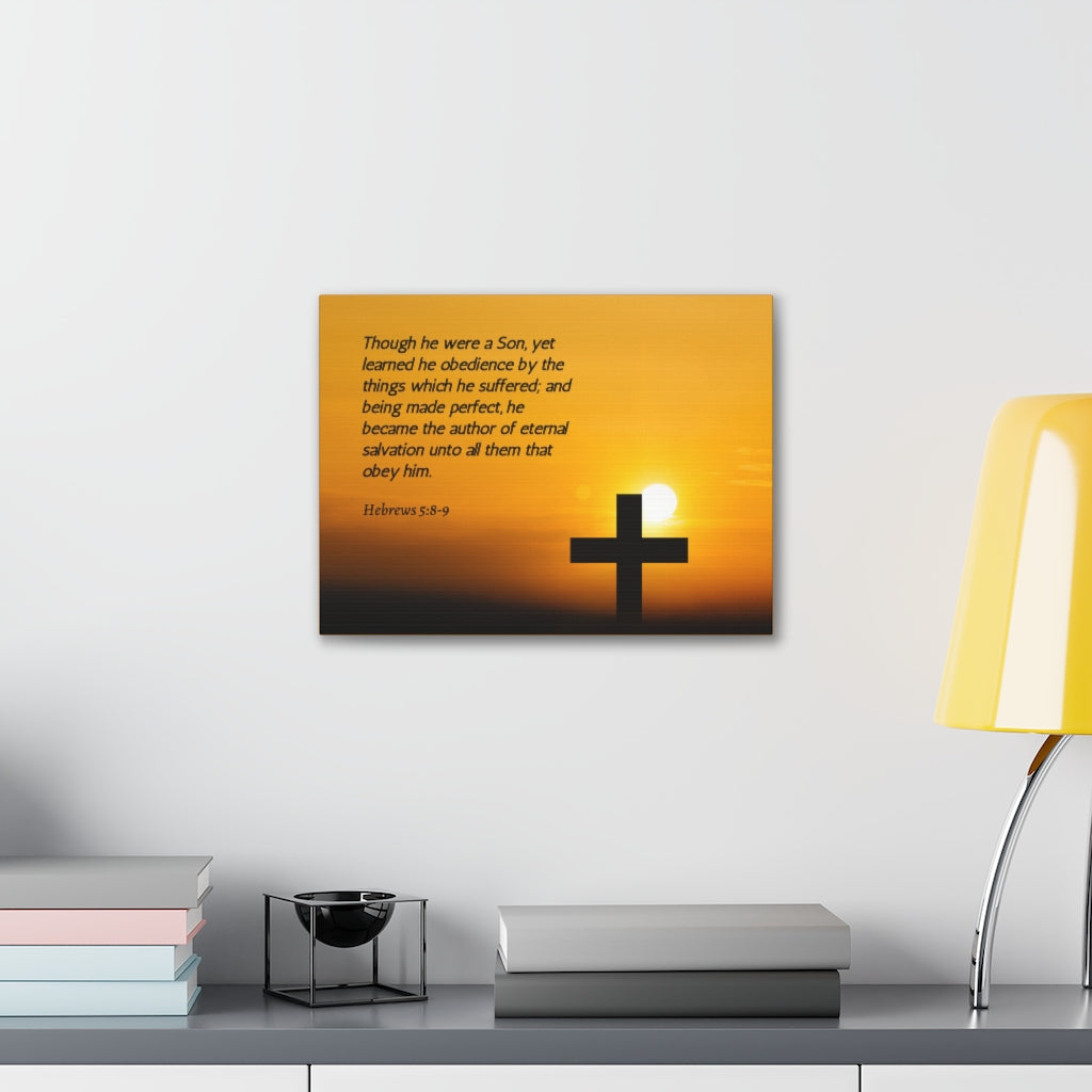 Scripture Walls Eternal Salvation Hebrews 5:8-9 Bible Verse Canvas Christian Wall Art Ready to Hang Unframed-Express Your Love Gifts