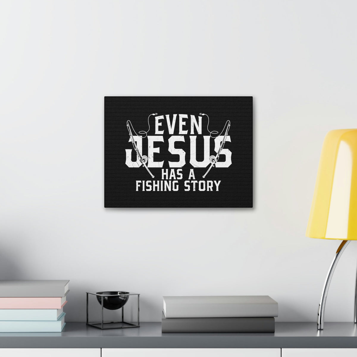 Scripture Walls Even Jesus Has A Fishing Story John 21:3 Christian Wall Art Bible Verse Print Ready to Hang Unframed-Express Your Love Gifts