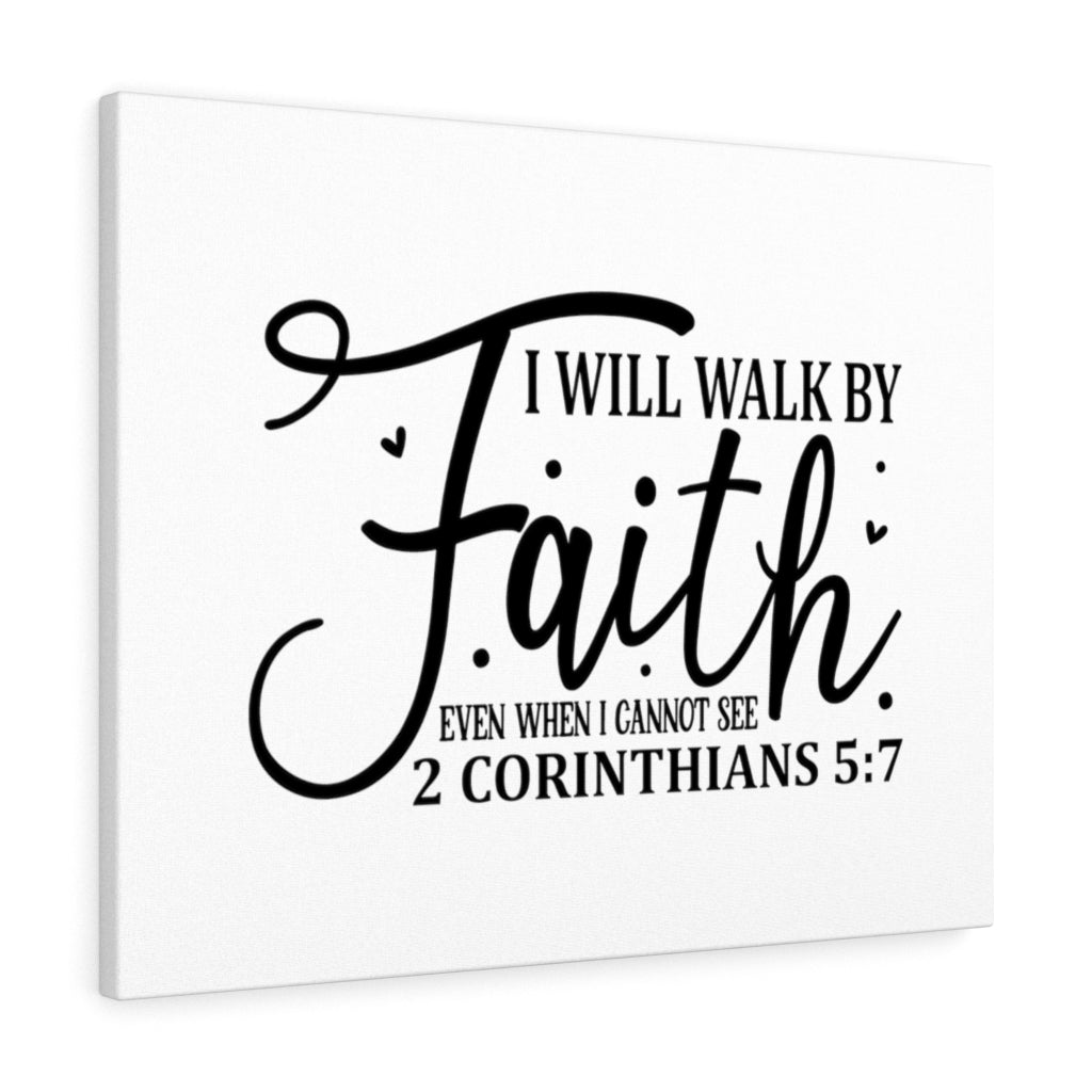 Scripture Walls Even When I Cannot See 2 Corinthians 5:7 Bible Verse Canvas Christian Wall Art Ready to Hang Unframed-Express Your Love Gifts