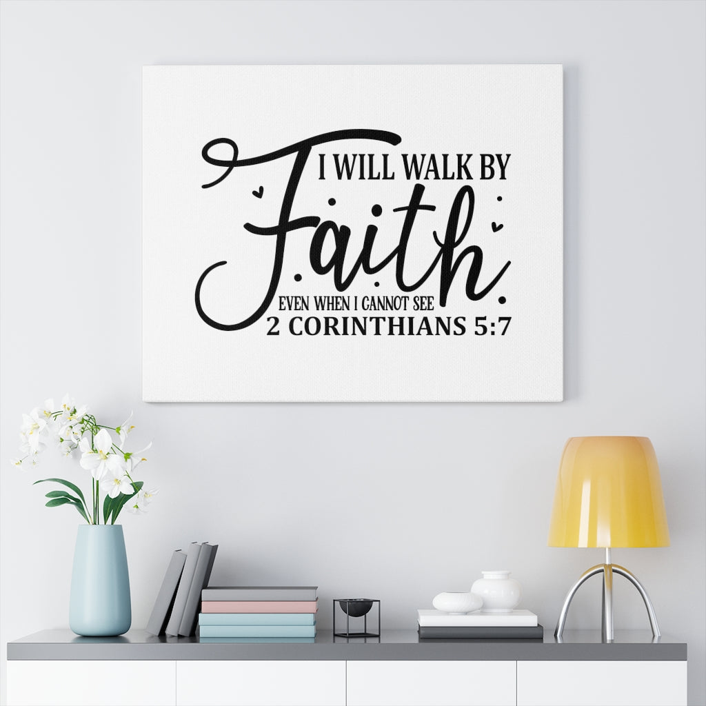 Scripture Walls Even When I Cannot See 2 Corinthians 5:7 Bible Verse Canvas Christian Wall Art Ready to Hang Unframed-Express Your Love Gifts