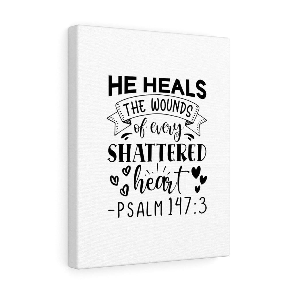 Scripture Walls Every Shattered Heart Psalm 147:3 Bible Verse Canvas Christian Wall Art Ready to Hang Unframed-Express Your Love Gifts